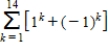 Evaluate the expression ​  