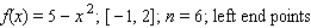 Find an approximation of the area of the region R under the graph of the function f on the interval [a, b].Use n subintervals and choose the representative points as indicated.   A) 12.985 sq units; B) 12.625 sq units; C) 12.1 sq units; D) 12.495 sq units;