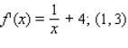 Find the function   given that the slope of the tangent line to the graph of   at any point   is   and that the graph of   passes through the given point.   A)    B)    C)    D)    E)   