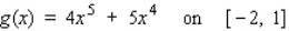 Find the absolute maximum value and the absolute minimum value, if any, of the function.   A) Absolute maximum value: 0; absolute minimum value: - 48 B) Absolute maximum value: 5; absolute minimum value: - 4 C) Absolute maximum value: 4; absolute minimum value: - 5 D) Absolute maximum value: 9; absolute minimum value: - 48 E) Absolute maximum value: 9; absolute minimum value: 0