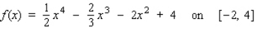 Find the absolute maximum value and the absolute minimum value, if any, of the given function.   A) Absolute maximum value:   ; absolute minimum value:   B) Absolute maximum value:   ; absolute minimum value:   C) Absolute maximum value:   ; absolute minimum value:   D) No absolute extrema