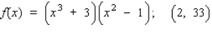 Find the slope and an equation of the tangent line to the graph of the function f at the specified point.   A)    B)    C)    D)   