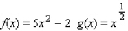 Find functions f and g such that   .   A)    B)    C)    D)    E)   