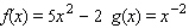 Find functions f and g such that   .   A)    B)    C)    D)    E)   