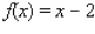 Let   ,   .Find the rule for the function f - g.