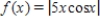 Describe the behavior of the function below as x approaches zero. ​   ​ A) f → +∞ as x → 0. B) f → 1 as x → 0. C) f → 0 as x → 0. D) f → -1 as x → 0. E) f → -∞ as x → 0.