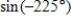 Determine the exact value of   . A)    B)    C)    D) 1 E) -1