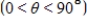 If   , find the value of θ in degrees   without the aid of a calculator. A) ​θ = 45° B) ​θ = 30° C) ​θ = 15° D) ​θ = 90° E) ​θ = 75°