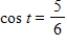 Use the value of the trigonometric function to find   . ​   ​ A)    B)    C)    D)    E)   