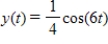 The displacement from equilibrium of an oscillating weight suspended by a spring is given by   , where y is the displacement (in feet)  and t is the time (in seconds) .Find the displacements when   .(Round your answers to two decimal places.)  ​ A)    foot B)    foot C)    foot D)    foot E)    foot