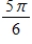 Find the point   on the unit circle that corresponds to the real number   .Use your results to evaluate   . A)    B)    C)    D)    E)   