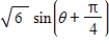 Use the formula   , where   , to rewrite the trigonometric expression in the form. ​   ​ A)    B)    C)    D)    E)   