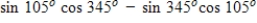 Find the exact value of the given expression.   A)    B)    C)    D)    E)   