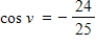 Find the exact value of   given that   and   .(Both u and v are in Quadrant II.)  A)    B)    C)    D)    E)   