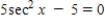 Find all solutions of the following equation in the interval [0, 2π) . ​   ​ A)    B) ​   C) ​   D) ​   E) ​  