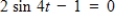 ​The equation   has four times the number of solutions in the interval [0, 2π) as the equation   . ​