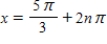 Solve the following equation. ​ Secx - 2 = 0 ​ A) ​   and   , where n is a integer B) ​   and   , where n is a integer C) ​   and   , where n is a integer D) ​   and   , where n is a integer E) ​   and   , where n is a integer