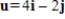 ​Find a unit vector in the direction of   . ​ A) ​   B) ​   C) ​   D) ​   E) ​  