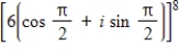 Use DeMoivre's Theorem to find the indicated power of the complex number.Write the result in standard form. ​   ​ A) 6 B) 1,679,616 C) - 6 D)    E) - 1,679,616