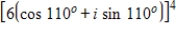 Use DeMoivre's Theorem to find the indicated power of the complex number.Write the result in standard form.(Round your answer to four decimal places.)  ​   ​ A)    B)    C)    D)    E)   