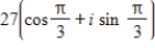 Write the following roots in standard form.(Round your answer to four decimal places.)  ​ Cube roots of   ​ A)    ​ B)    ​ C)    ​ D)    ​ E)   