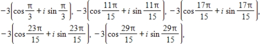 <strong>Find the fifth roots of the following complex number.Express the root(s) in trigonometric form. </strong> A)-3 B) C) D) E)