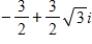<strong>Find the fifth roots of the following complex number.Express the root(s) in trigonometric form. </strong> A)-3 B) C) D) E)