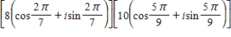 Multiply the complex numbers below and leave the result in trigonometric form. ​   A)    B) ​   C) ​   D) ​   E) ​  