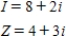 Use the formula to find the missing quantity for the given conditions.The formula E=IZ where E represents voltage, I represents current, and Z represents impedance (a measure of opposition to a sinusoidal electric current) , is used in electrical engineering.The variable is a complex number. ​   ​ A)    B) ​   C) ​   D) ​   E) ​  