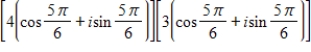 Perform the operation shown below and leave the result in trigonometric form.   A)    B)    C)    D)    E)   