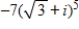 Use DeMoivre's Theorem to find the indicated power of the complex number.Write the result in standard form.   A)    B)    C)    D)    E) ​  