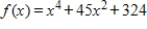 Find all the zeros of the function and write the polynomial as a product of linear factors. ​   ​ A)    B)    C)    D)    E)   