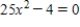 Solve the equation .Write complex solutions in standard form.   ​ A) ​   B) ​   C) ​   D) ​   E) ​  