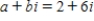 Find real numbers a and b such that the equation is true. ​   ​ A) ​   B) ​   C) ​   D) ​   E) ​  