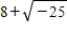 Write the complex number in standard form. ​   ​ A) ​   B) ​   C) ​   D) ​   E) ​  