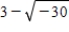 Write the complex number in standard form. ​   ​ A) 3 +   i​ B) 4 +   i C) 7 -   i D) 3 -   i E) 4 -   i