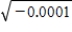 Write the complex number in standard form. ​ ​   ​ A) ​-0.01i B) ​​-0.0001i C) ​3.01i D) ​0.01i E) ​0.0001i