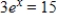 Solve the exponential equation algebraically.Approximate the result to three decimal places. ​   ​ A)    B)    C)    D)    E)   