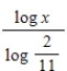 Rewrite the logarithm as a ratio of common logarithms. ​   ​ A)    B)    C)    D)    E) None of these