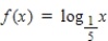 Use the change-of-base formula to rewrite the logarithm as a ratio of logarithms.Then use a graphing utility to graph the ratio. ​   ​ A)      B)      C)      D)      E)     