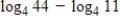 Find the exact value of   without using a calculator. A) 1 B) 4 C) 11 D)    E)   