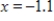 Evaluate the function at the indicated value of x.Round your result to three decimal places. ​ Function Value     ​ A)    B)    C)    D)    E)   