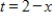 Find a set of parametric equations for the rectangular equation. ​     ​ A)    B)    C)    D)    E)   