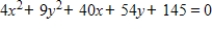 Identify the conic by writing the equation in standard form. ​   ​ A)    ; ellipse B)    ; circle C)    ; ellipse D)    ; ellipse E)    ; ellipse
