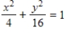 Sketch the graph of the ellipse, using the lateral recta. ​   ​ A) ​   B) ​   C) ​   D) ​   E) ​  