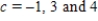 For following function, select (on the same set of coordinate axes)  a graph for   . ​   ​ A) ​   B) ​   C) ​   D) ​   E) ​  