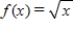 Use the graph of   to write an equation for the function whose graph is shown. ​ ​   ​ A)    B)    C)    D)    E)   