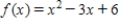 Find the average rate of change of the function from x<sub>1</sub> = 1 to x<sub>2</sub> = 5. ​   ​ A) The average rate of change from x<sub>1</sub> = 1 to x<sub>2</sub> = 5 is 19. B) The average rate of change from x<sub>1</sub> = 1 to x<sub>2</sub> = 5 is 3. C) The average rate of change from x<sub>1</sub> = 1 to x<sub>2</sub> = 5 is -6. D) The average rate of change from x<sub>1</sub> = 1 to x<sub>2</sub> = 5 is -3. E) The average rate of change from x<sub>1</sub> = 1 to x<sub>2</sub> = 5 is 6.