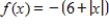 Select the graph of the given function and determine the interval(s)  for which f(x)  ≥ 0. ​   ​ A) ​   ​ F(x)  > 6 for all x. B) ​   ​ F(x)  < 0 for all x. C) ​   ​ F(x)  ≤ 0 for all x. D) ​   ​ F(x)  ≥ 0 for all x. E) ​   ​ F(x)  > 0 for all x.