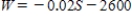 A pharmaceutical salesperson receives a monthly salary of $2600 plus a commission of 2% of sales.Select a linear equation for the sales-person's monthly wage W in terms of monthly sales S. A) B) C) D) E)